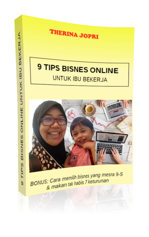 9 Tips Bisnes Online Untuk Ibu Bekerja